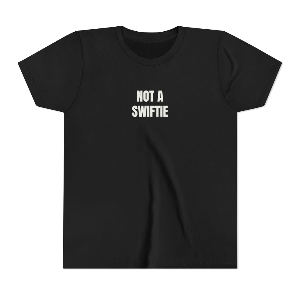 NOT A SWIFTIE